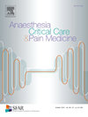 Anaesthesia Critical Care & Pain Medicine杂志封面